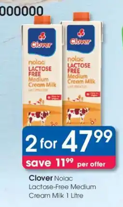 Clicks Clover Nolac Lactose-Free Medium Cream Milk offer