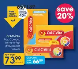 Clicks Cal-C-Vita Plus, Combo, Immuno-Pro Effervescent Tablets offer