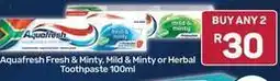 Pick n Pay Aquafresh - fresh & minty, mild & minty or herbal toothpaste offer