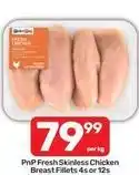 Pick n Pay Fresh skinless chicken breast fillets 4s or 12s offer