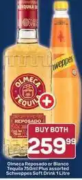 Pick n Pay Olmeca - reposado or blanco tequila 750ml plus assorted schweppes soft drink 1 litre offer