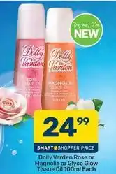 Pick n Pay Rose or magnolia tissue oil 100ml each offer
