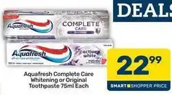 Pick n Pay Aquafresh - complete care whitening or original toothpaste offer