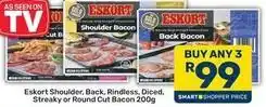 Pick n Pay Eskort - shoulder, back, rindless, diced, streaky or round cut bacon offer