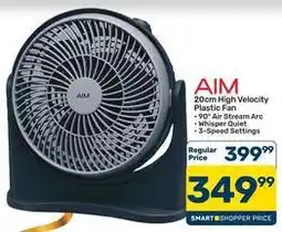 Pick n Pay Aim - 20cm high velocity plastic fan offer