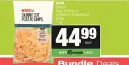 SuperSpar Spar - skinny cut potato chips offer