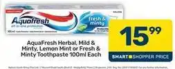Pick n Pay Aquafresh - herbal, mild, lemon mint or fresh & minty toothpaste offer