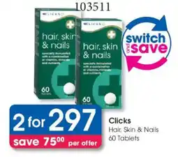 Clicks Clicks Hair, Skin & Nails offer