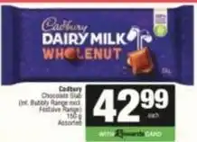 SuperSpar Cadbury - dairy milk wholenut chocolate slab offer
