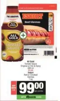 SuperSpar Eskort - tomato sauce original or hot & spicy plus red or smoked viennas offer