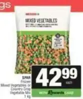 SuperSpar Spar - mixed vegetables or country crop vegetable mix offer