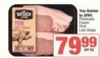 SuperSpar Spar - pork loin chops offer