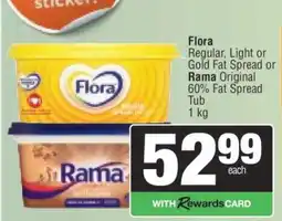 Spar Flora or Rama Fat Spread offer
