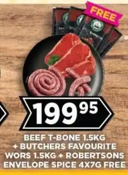 Goal Supermarket BEEF T-BONE + BUTCHERS FAVOURITE WORS + ROBERTSONS ENVELOPE SPICE offer