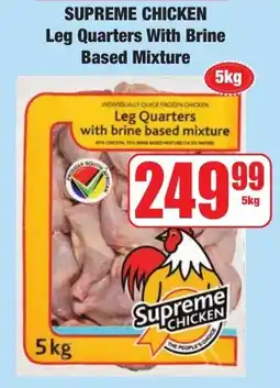 Boxer Superstores Supreme Chicken Leg Quarters With Brine Based Mixture offer