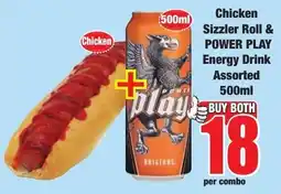 Boxer Superstores Chicken Sizzler Roll & POWER PLAY Energy Drink Assorted offer