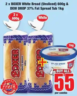 Boxer Superstores BOXER White Bread (Unsliced) & DEW DROP 37% Fat Spread offer