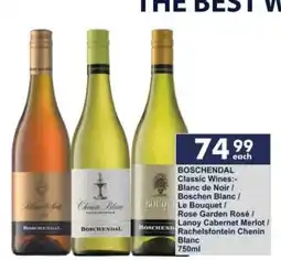 President Liquor BOSCHENDAL Classic Wines offer