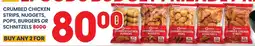 Econo Foods Crumbed chicken strips, nuggets, pops, burgers or schnitzels offer