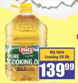 Big Save Big Save Pure Cooking Oil offer