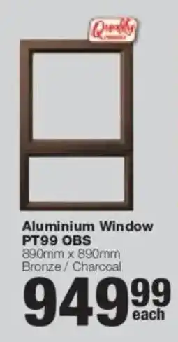 Build It Quickly Aluminium Window PT99 OBS offer
