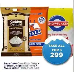 Check Star Snowflake Cake Flour + Gloden Delight Rice + Nyala Super Maize Meal offer
