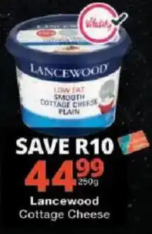 Checkers Lancewood Cottage Cheese offer