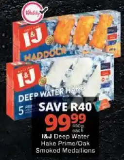 Checkers I&J Deep Water Hake Prime/Oak Smoked Medallions offer