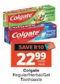 Checkers Colgate Regular/Herbal/Gel Toothpaste offer
