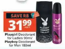 Checkers Playgirl Deodorant for Ladies/Playboy Deodorant for Men offer