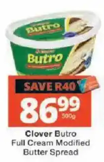 Checkers Clover Butro Full Cream Modified Butter Spread offer