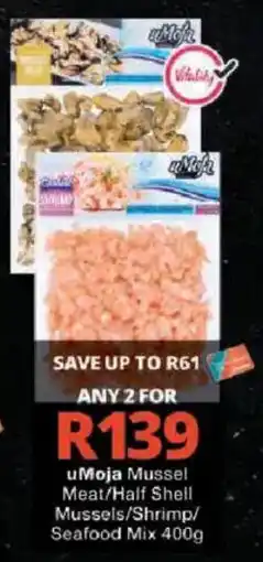 Checkers uMoja Mussel Meat/Half Shell Mussels/Shrimp/Seafood Mix offer