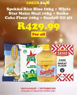 Check Save Spekko Rice Blue + White Star Maize Meal + Sasko Cake Flour + Sunfoil Oil offer