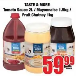 Taste & More Tomato Sauce / Mayonnaise / Fruit Chutney