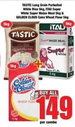 Boxer TASTIC Long Grain Parboiled White Rice, ITAU Super White Super Maize Meal & GOLDEN CLOUD Cake Wheat Flour offer