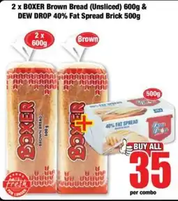 Boxer BOXER Brown Bread & DEW DROP 40% Fat Spread Brick offer