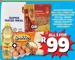 Usave Spekko - super maize meal, long grain parboiled white rice, sunflower oil, spaghetti/macaroni offer