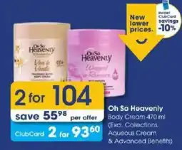 Clicks Oh So Heavenly Body Cream offer