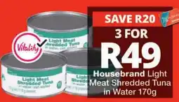 Checkers Vitality Light Meat Shredded Tuna in Water offer