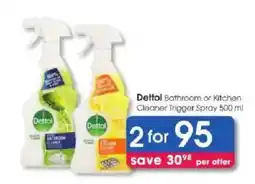 Clicks Dettol Bathroom or Kitchen Cleaner Trigger Spray offer