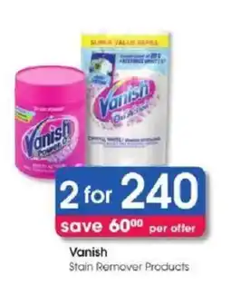 Clicks Vanish Stain Remover Products offer