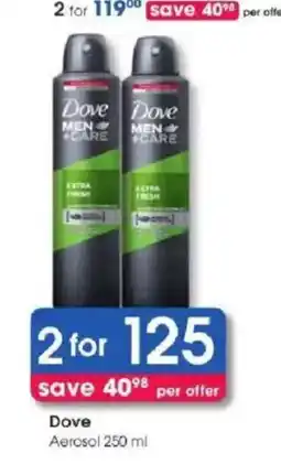 Clicks Dove Men+Care Aerosol offer