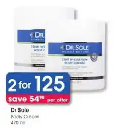 Clicks Dr Sole Body Cream offer