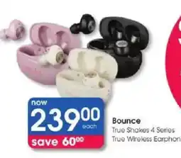 Clicks Bounce True Shakes 4 Series True Wireless Earphones offer