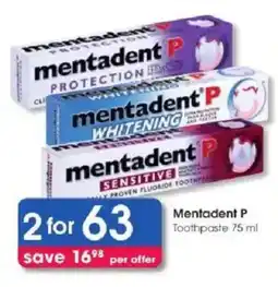 Clicks Mentadent P Toothpaste offer