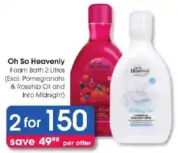 Clicks Oh So Heavenly Foam Bath offer