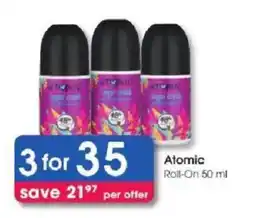 Clicks Atomic Roll-On offer