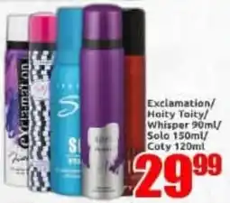 Three Star Cash and Carry Exclamation/ Hoity Toity/ Whisper/ Solo/ Coty offer