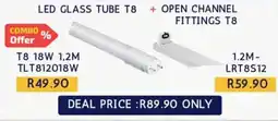 Laduma Hardware catalogue LED GLASS TUBE T8 + OPEN CHANNEL FITTINGS T8 offer