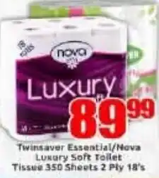 Three Star Cash and Carry Twinsaver Essential/Nova Luxury Soft Toilet Tissues offer